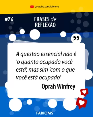 #076 Frase de Oprah Winfrey