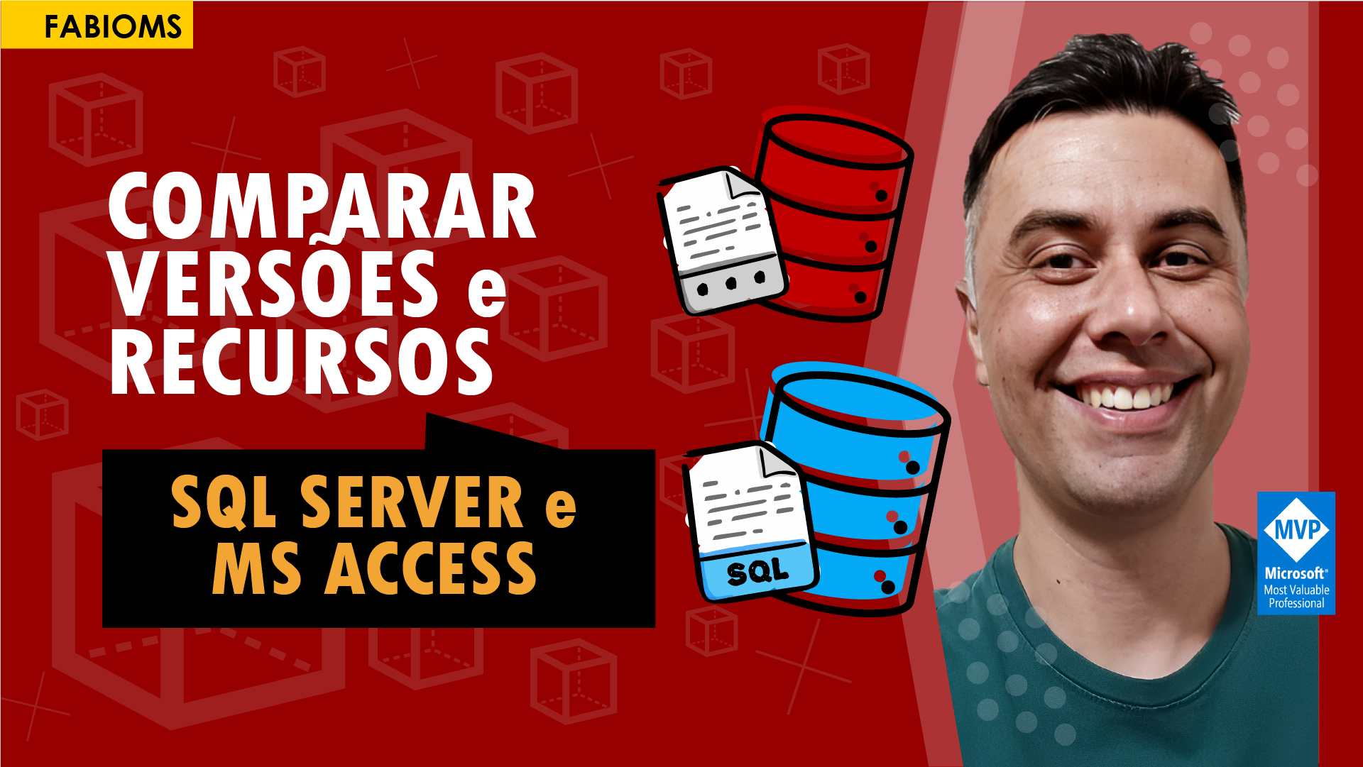 Comparar banco de dados Access com as versões do SQL Server 