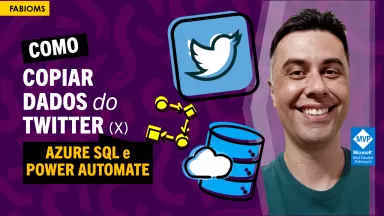 #100 Como copiar dados do Twitter para Banco de Dados Azure SQL no Power Automate