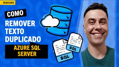 #110 Como remover texto duplicado no Azure SQL 