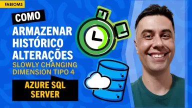 #126 Como armazenar histórico de alterações no Azure SQL Server