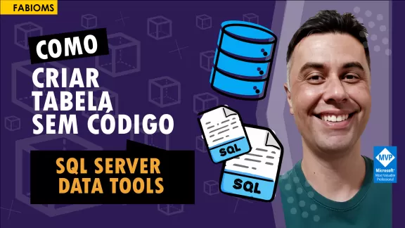 Como criar tabela sem código no SQL Server Data Tools