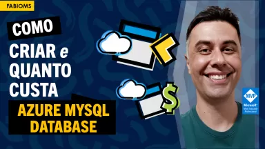 #135 Como criar e quanto custa o Banco de Dados MySQL do Azure