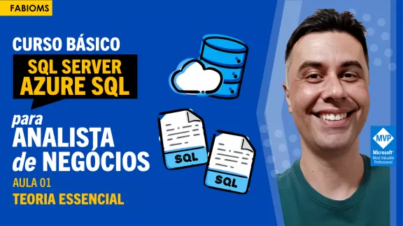 [Aula 01] Curso básico de Azure SQL Server para Analista de Negócios 