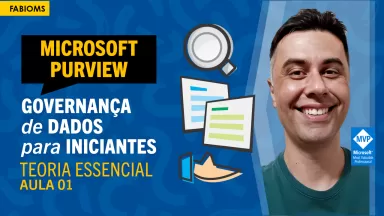 [Aula 01] Curso Microsoft Purview para Iniciantes