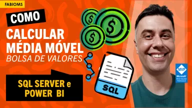 #054 Como calcular média móvel e o mercado de ações no SQL Server