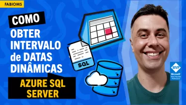 #066 Como obter intervalo de datas dinâmicas no SQL Server