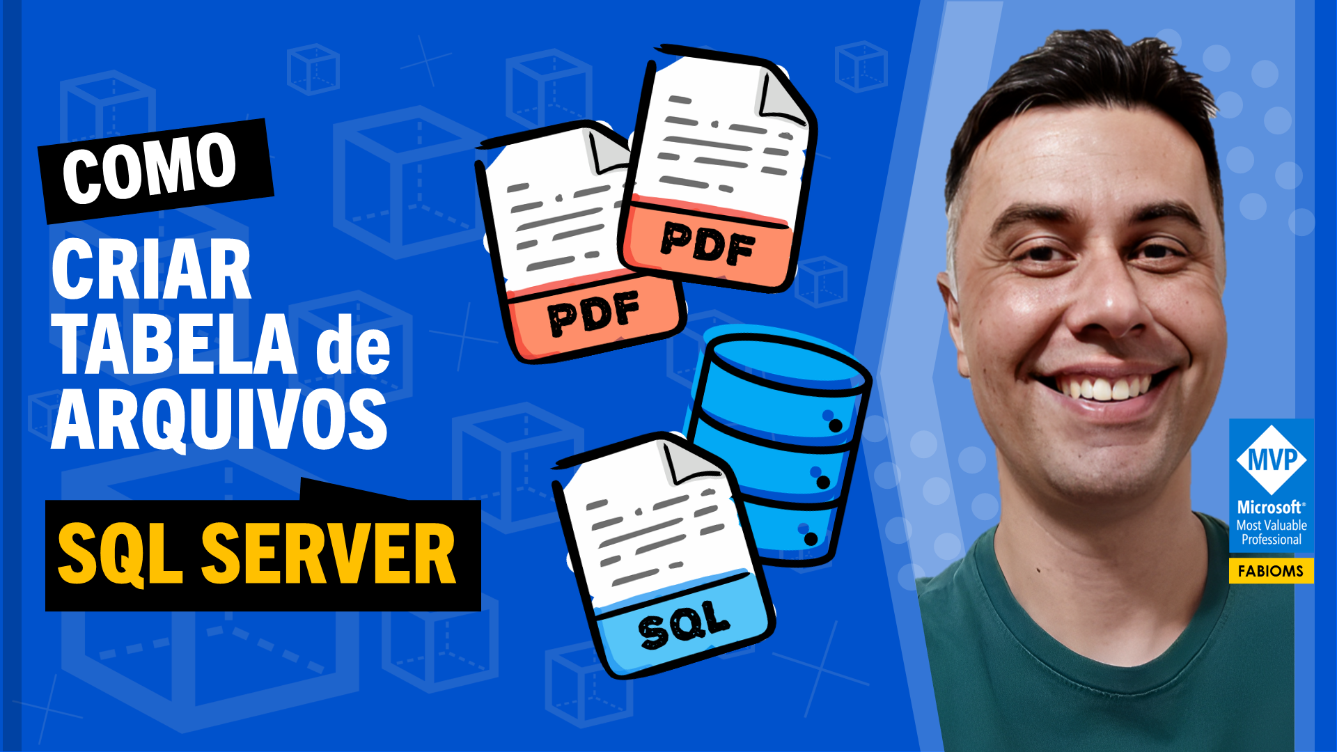 como-criar-tabela-de-arquivos-no-sql-server