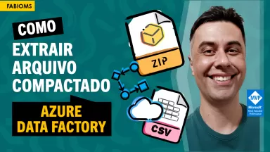 #095 Como Extrair contéudo de Arquivo Compactado no Azure Data Factory