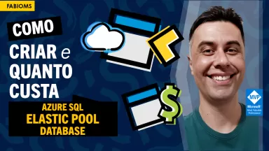 #096 Criar e Quanto Custa o Banco de Dados Azure SQL Pool Elástico